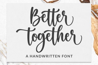 Better Together Font: Creative Pairing Ideas